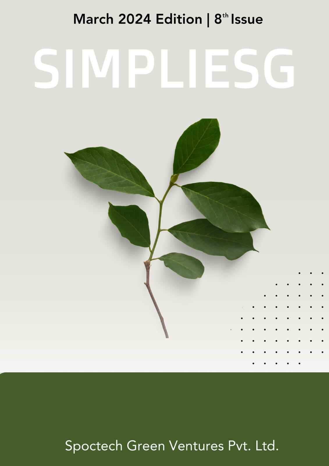 SimpliESG Magazine March 2024 – ESG transformation in food production with ITC Limited